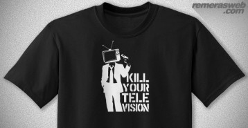 Kill your TV